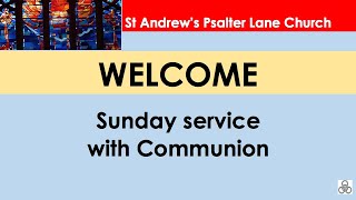 St Andrews Psalter Lane Church 1030am Sunday service with Communion 17th May 2020 [upl. by Edwyna]