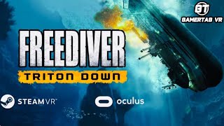 FREEDIVER Triton Down  Oculus Rift [upl. by Burbank935]