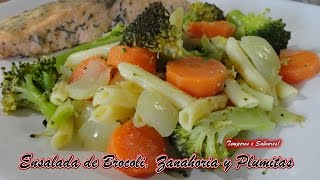 ENSALADA DE BRÓCOLI ZANAHORIA Y PLUMITAS rápida nutritiva y saludable [upl. by Resiak]