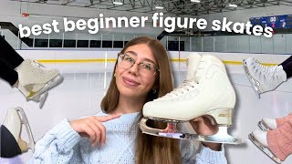 THE BEST FIGURE SKATES FOR BEGINNERS  beginners guide to buying your first figure skates [upl. by Suirad]