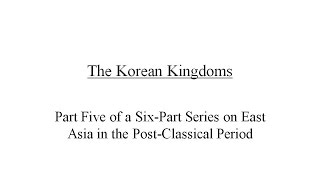 The Korean Kingdoms [upl. by Bostow738]