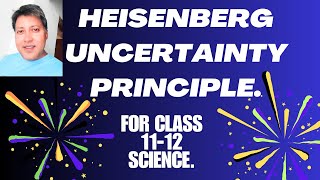 Heisenberg Uncertainty Principle For Class 11 and 12 Science [upl. by Marasco331]