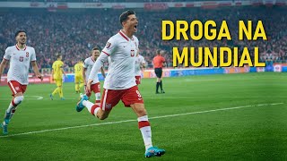 Reprezentacja Polski  Droga na Mundial 2022 ᴴᴰ [upl. by Anirehc]