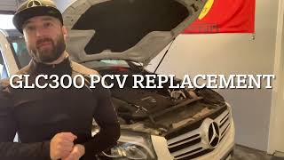 Complete Mercedes GLC300 and C300 PCV Replacement P052E Fix [upl. by Collette]