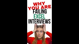 Failling Excel Interviews Heres Why [upl. by Laverne]