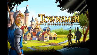 TOWNSMEN Building a Economic City [upl. by Yeltihw669]