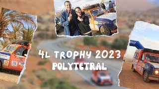 4L TROPHY 2023  POLYTETRAL [upl. by Eatnahc424]