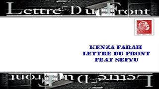 Kenza Farah  Lettre du front feat Sefyu [upl. by Yenmor]