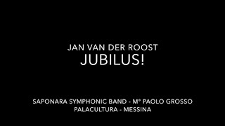 Jubilus  Jan Van der Roost [upl. by Akirehc]