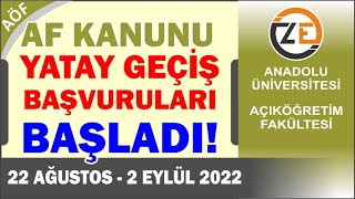 AÖF Af Kanunu Yatay Geçiş Başvurusu Nasıl Yapılır 2022 MYP ve Kurumlararası [upl. by Zaob345]