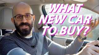 What New Cars Would I Advise to Buy [upl. by Yornoc]