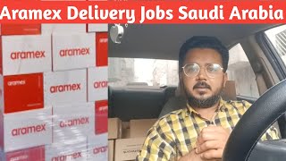 Aramex delivery Jobs in Saudi Arabia 2023  Delivery Jobs In Saudi Arabia 🇸🇦 [upl. by Neely]