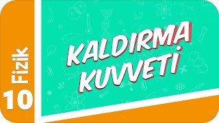 10 Sınıf Fizik  Kaldırma Kuvveti 2022 [upl. by Marron]