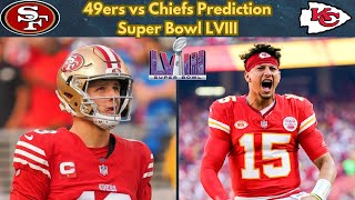 49ers vs Chiefs Super Bowl LVIII Predictions [upl. by Barry]