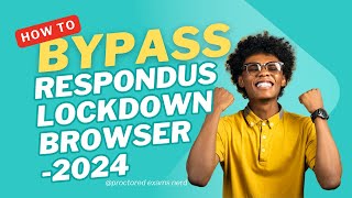 How to Bypass and Cheat Respondus Lockdown Browser 2024 [upl. by Turmel285]