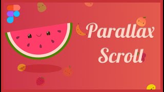 Figma Tutorial  Parallax Scrolling Figma [upl. by Lleryt]