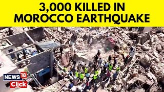 Morocco News  3000 People Dead In Morocco Earthquake  Morocco Earthquake News  N18V  News18 [upl. by Nylecoj]