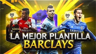 FIFA 16  PLANTILLA INVENCIBLE BARCLAYS  Ultimate Team  DjMaRiiO [upl. by Hnahym]