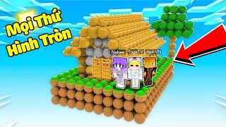 TÔ GÀ THỬ THÁCH 24H SINH TỒN TRONG THẾ GIỚI MỌI THỨ ĐỀU HÌNH TRÒN TRONG MINECRAFT [upl. by Wilkins]