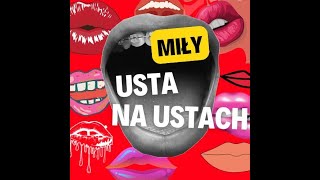 Miły  Usta na ustach Lyrics video [upl. by Kerge322]