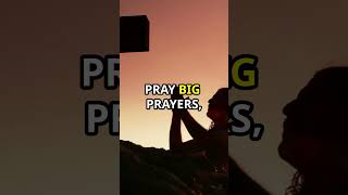 Ephesians 320 – Pray Big Prayers [upl. by Bach]