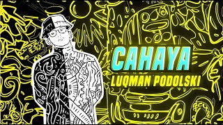 Luqman Podolski  Cahaya Official Lyric Video [upl. by Ripp527]