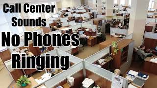 Call Center Sounds  No Phones Ringing  Work From Home  Office  Ambience [upl. by Alverson]