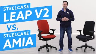 Steelcase Leap v2 Chair vs Steelcase Amia Chair Which Is Best For You [upl. by Marciano]