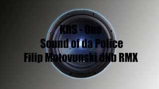 KRS One Sound of da Police Filip Motovunski dNb RMX Bass boosted HD [upl. by Ylehsa]