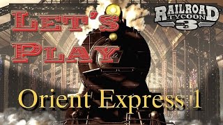 Lets Play Railroad Tycoon 3  Orient Express 1 DeutschHD [upl. by Zeuqcaj]