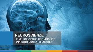 Le neuroscienze definizione e ambiti di applicazione [upl. by Jenn]