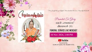 Funeral Service of Mary Poulose  LIVE 16 Nov 2024  200 PM [upl. by Socem251]