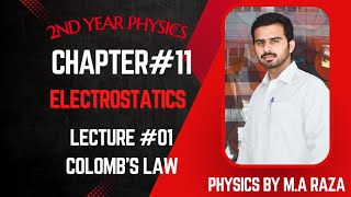 Lec 01 Electrostatics Coulombs Law  class 11th 12th Physics [upl. by Wilow812]