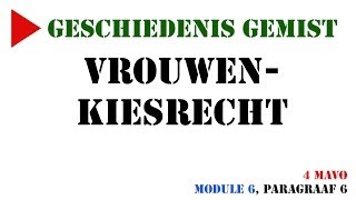 4 mavo  Vrouwenkiesrecht MeMo 2009 Module 6 paragraaf 6  Geschiedenis Gemist [upl. by Free517]