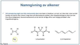 Kortfilm  Organiska föreningar del 3 Rita och namnge alkaner alkener och alkyner [upl. by Efar]