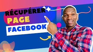 Comment récupérer ma page Facebook sur un autre compte Facebook [upl. by Edrick51]