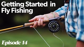 Fly Casting 101  Getting Started In Fly Fishing  Episode 14 [upl. by Gilliette]