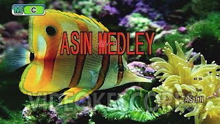 Asin Medley KaraokeLyricsInstrumental [upl. by Bathsheeb]