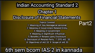 6th sem bcom IAS2 Ch1 Disclosure of Financial Statements part2 full theory in kannada [upl. by Asikal224]