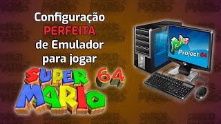 Tutorial  como configurar o Emulador para jogar Super Mario 64 [upl. by Ennaegroeg]