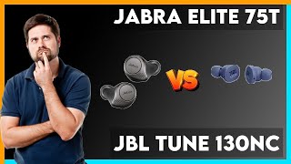 Jabra Elite 75t vs JBL Tune 130NC Comparison [upl. by Georg]