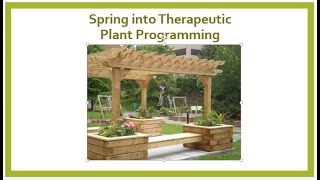 Spring into Therapeutic Plant Programming [upl. by Ambrose502]