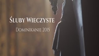 Śluby wieczyste  Dominikanie 2015 [upl. by Ardnauqal]