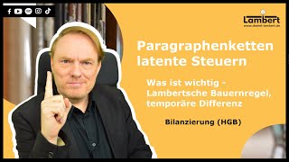 Paragraphenketten  latente Steuern was ist wichtig  Lambertsche Bauernregel temporäre Differenz [upl. by Connor]