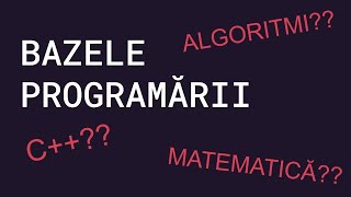 Ce trebuie să știe un programator complet  Bazele programării [upl. by Balliol]