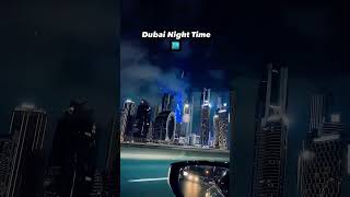 Dubai night view trending reels viralvideo shorts shortvideo youtube youtubeshorts dubai [upl. by Leyameg]