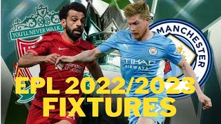 Premier League 202223 Fixtures and Schedule  Dates amp Times EPL 20222023 Fixtures and Schedule [upl. by Lev249]