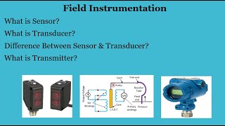 Difference between Sensor  Transducer amp Transmitter Field Instrumentation [upl. by Eartha]