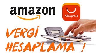 Gümrük Vergisi Hesaplama  Amazon ve Aliexpress 2020 [upl. by Noakes472]