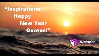 19 Inspirational Happy New Year Quotes 2024 [upl. by Roseline269]